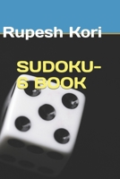 SUDOKU-6 BOOK B0CD8N1772 Book Cover