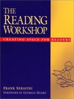 The Reading Workshop: Creating Space for Readers 0325003300 Book Cover
