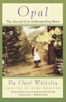 The Singing Creek Where the Willows Grow: The Mystical Nature Diary of Opal Whiteley 0446386766 Book Cover