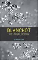 Blanchot and Literary Criticism 1441115234 Book Cover