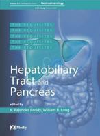 Hepatobiliary Tract and Pancreas: GI Requisite Series, Volume 3 (Requisites in Gastroenterology) 0323018378 Book Cover
