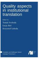 Quality Aspects in Institutional Translation 3961100217 Book Cover