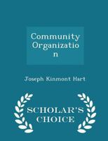 Community Organization 1016026420 Book Cover