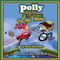 Polly and the Peaputts on the Move 0997568526 Book Cover