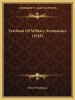 Textbook of Military Aeronautics 1021457124 Book Cover