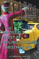 The Impossible Quest Of Hailing A Taxi On Christmas Eve 197348871X Book Cover