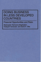Doing Business in Less Developed Countries: Financial Opportunities and Risks 0899308546 Book Cover