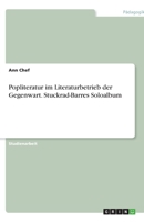 Popliteratur im Literaturbetrieb der Gegenwart. Stuckrad-Barres Soloalbum 3346277445 Book Cover