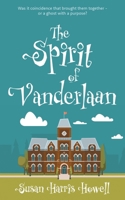 The Spirit of Vanderlaan (The Samantha Hayes) 1509258884 Book Cover