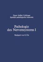 Pathologie Des Nervensystems I: Durchblutungsstorungen Und Gefasserkrankungen Des Zentralnervensystems 3642511538 Book Cover