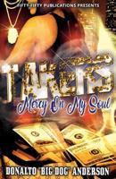 Takers: Mercy on my Soul 1543136613 Book Cover