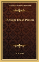 The sage brush parson 1145707149 Book Cover