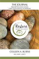 The Journal: Using Your Lifestyle as Medicine 1545666652 Book Cover