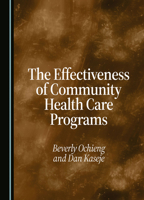 The Effectiveness of Community Health Care Programs 1527516792 Book Cover