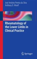 Rheumatology of the Lower Limbs in Clinical Practice 1447122526 Book Cover