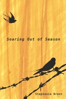 Soaring Out of Season 1070417831 Book Cover