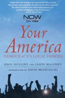 Your America: Democracy's Local Heroes 0230614388 Book Cover