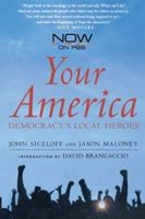 Your America: Democracy's Local Heroes 0230605338 Book Cover