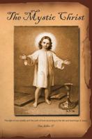 The Mystic Christ 0972931708 Book Cover