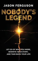 Nobody's Legend 1966395248 Book Cover