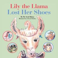 Lily the Llama Lost Her Shoes 1546253157 Book Cover