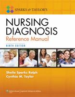 Sparks and Taylor's Nursing Diagnosis Reference Manual 1451187017 Book Cover