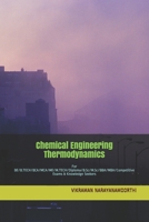 Chemical Engineering Thermodynamics: For BE/B.TECH/BCA/MCA/ME/M.TECH/Diploma/B.Sc/M.Sc/BBA/MBA/Competitive Exams & Knowledge Seekers B09BSWL3QB Book Cover