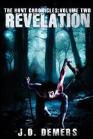 The Hunt Chronicles, Volume 2: Revelation 1530812682 Book Cover