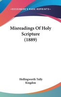 Misreadings Of Holy Scripture 1120328551 Book Cover
