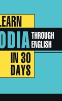 Learn Oriya Through English In 30 Days 9356847053 Book Cover