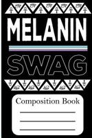 Melanin Swag : Composition Book 1724613693 Book Cover
