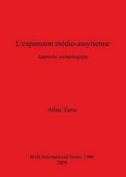 L'expansion m�dio-assyrienne: Approche archa�ologique 1407302434 Book Cover