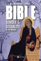 BIBLE GENDER & SEXUALITY IN 100 WORDS B0FH7DQLNM Book Cover