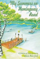 My Summers on Hemmingway Road 1484925823 Book Cover