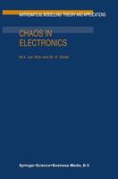 Chaos in Electronics (Mathematical Modelling: Theory and Applications) 0792345762 Book Cover
