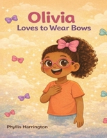 Olivia Loves to Wear Bows 2146758252 Book Cover