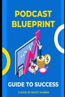 Podcast Like a Pro: A Step-by-Step Guide to Making a Mark B0CHCSV6L3 Book Cover