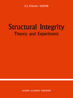 Structural Integrity: Theory and Experiment 0792301749 Book Cover