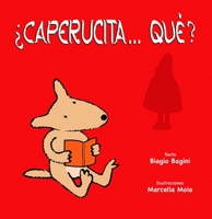 ¿Caperucita... qué? 8491452893 Book Cover