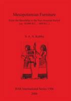 Mesopotamian Furniture: From the Mesolithic to the Neo-Assyrian Period (CA. 10,000 B.C. - 600 B.C.) 1841717649 Book Cover