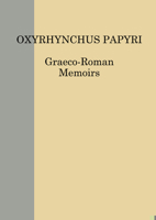 Oxyrhynchus Papyri. Volume LXXXII 085698230X Book Cover