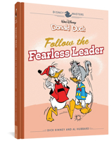 Walt Disney's Donald Duck: Follow the Fearless Leader 1683963628 Book Cover