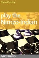 Play the Nimzo-Indian 1857444035 Book Cover