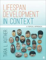 Lifespan Development in Context: A Topical Approach 1506373399 Book Cover