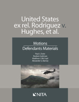 Us Ex Rel Rodriguez V. Hughes: Motions, Defendant Materials 1601567014 Book Cover