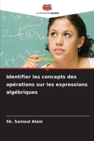 Identifier les concepts des opérations sur les expressions algébriques 620723944X Book Cover