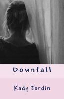 Downfall 1497474183 Book Cover