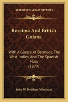 Roraima and British Guiana 0526323930 Book Cover