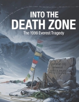 Into the Death Zone: The 1996 Everest Tragedy B0FCC3HZJD Book Cover