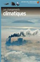 Les changements climatiques 2075122474 Book Cover